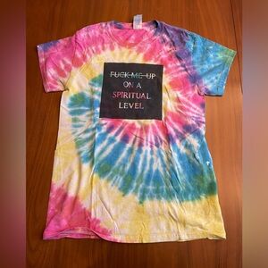 Alison wonderland fck me up on a spiritual level tie dye shirt